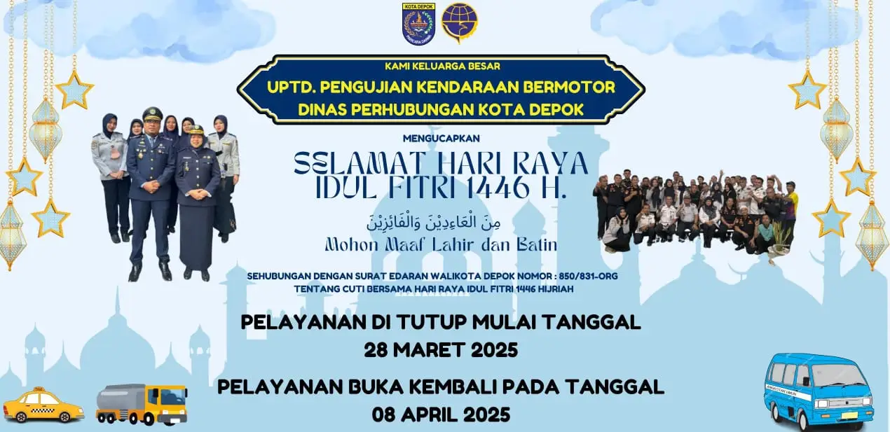 Jadwal Operasional UPT PKB Dishub Depok Selama Libur Lebaran 2025, Catat Tanggalnya!