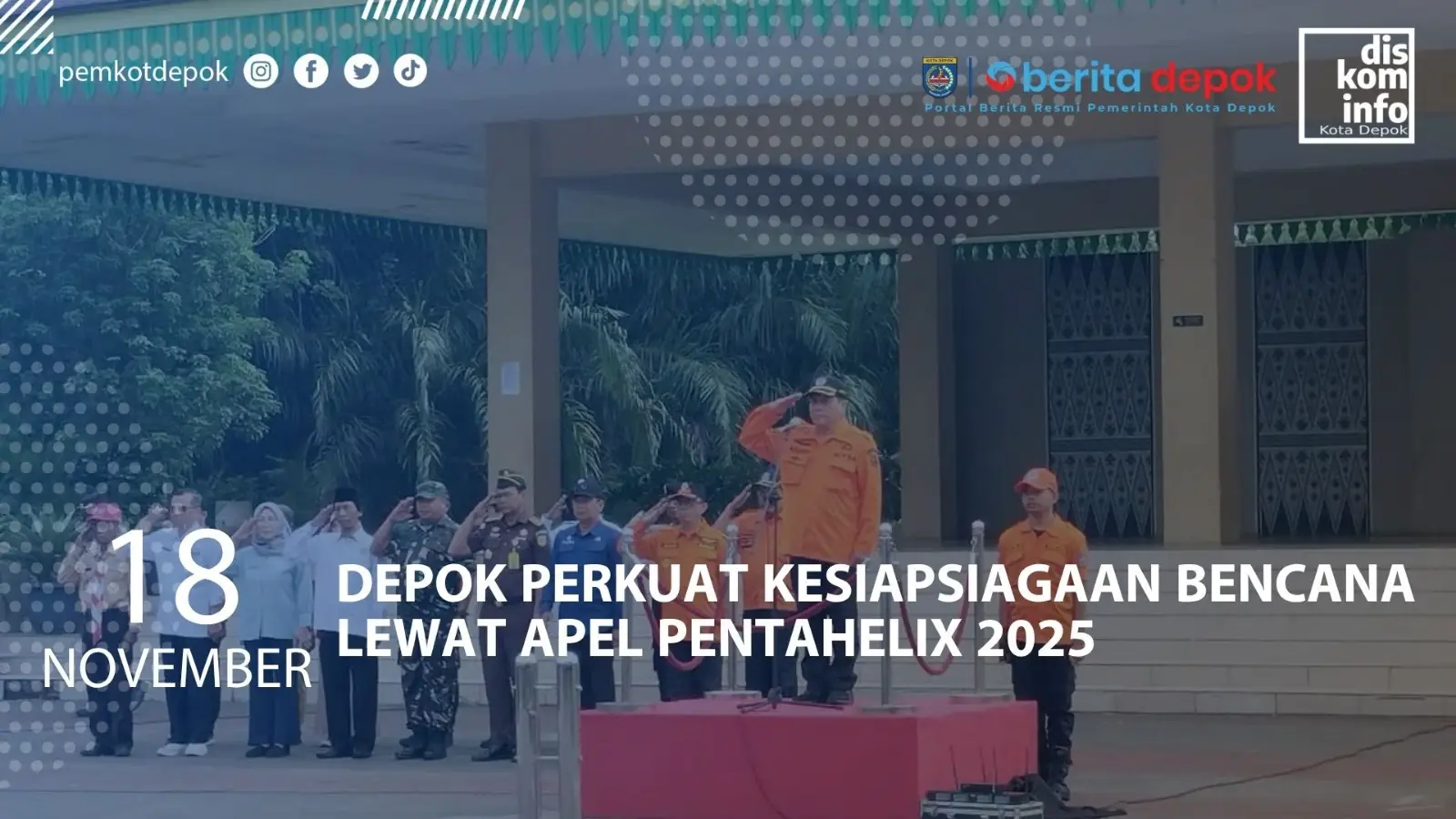 APEL KESIAPSIAGAAN BENCANA TINGKAT KOTA DEPOK 2025