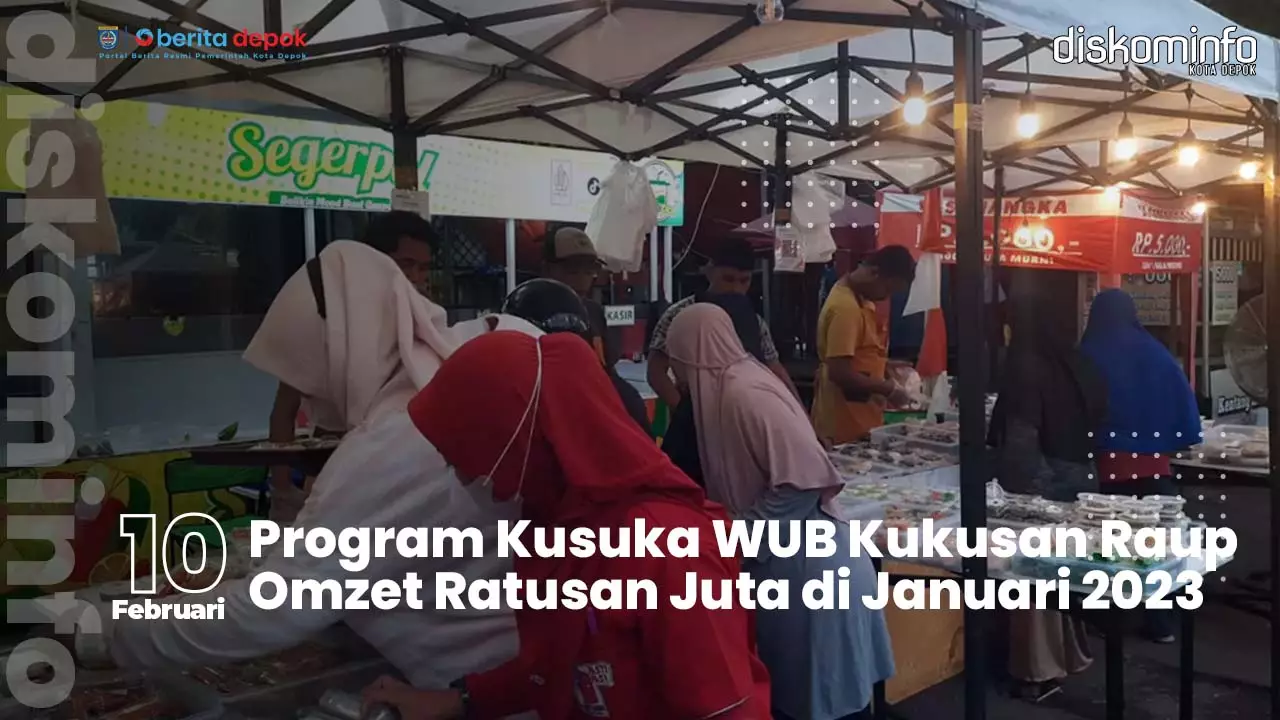 Program Kusuka WUB Kukusan Raup Omzet Ratusan Juta di Januari 2024