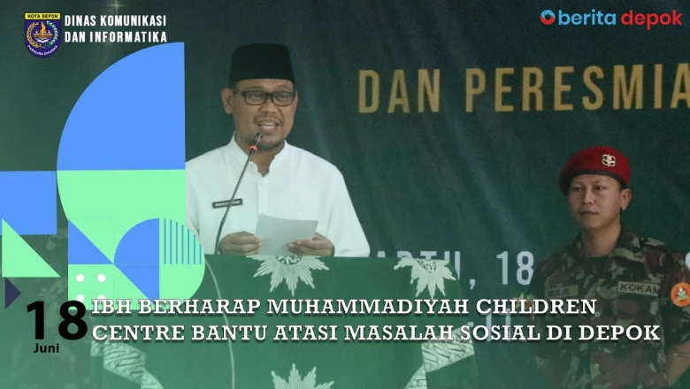 Video: IBH Berharap Muhammadiyah Children Centre Bantu Atasi Masalah Sosial di Depok