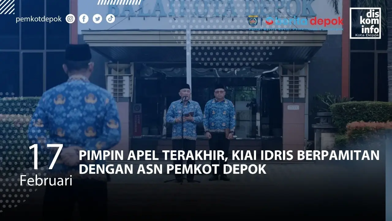 WALI KOTA DEPOK PIMPIN APEL TERAKHIR
