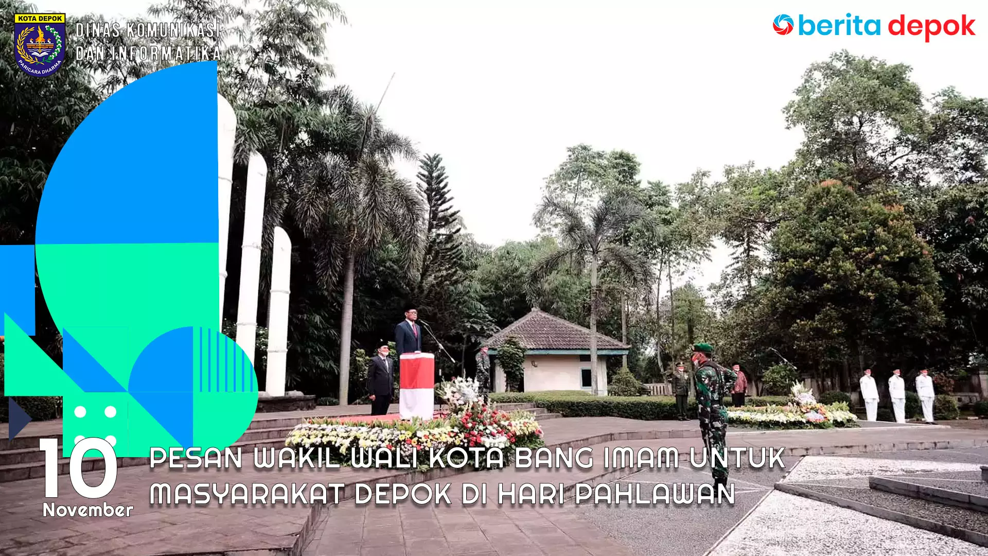 Video: Pesan Wakil Wali Kota Bang Imam untuk Masyarakat Depok di Hari Pahlawan