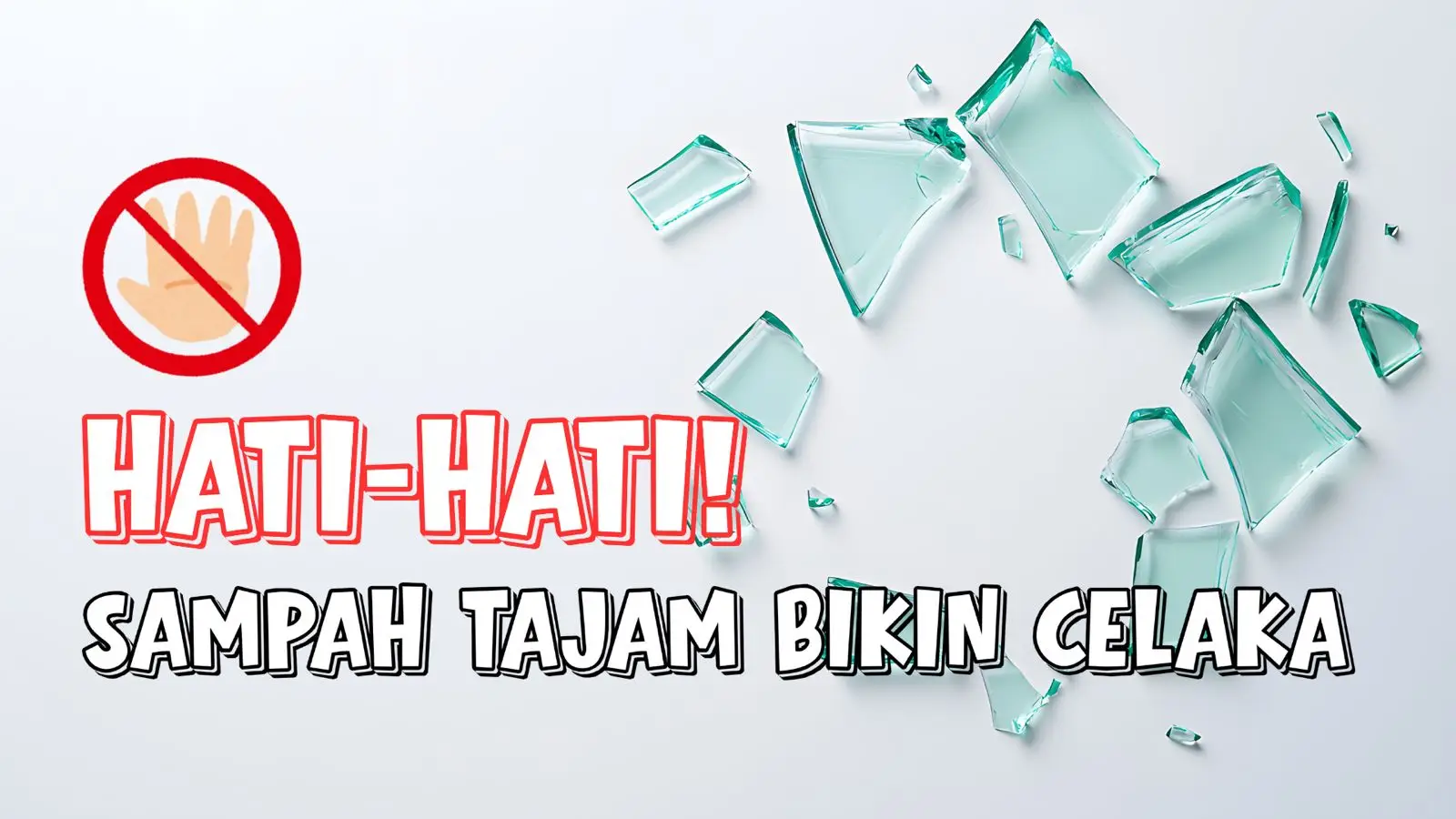 Hati-hati, Sampah Tajam Bisa Melukai! Jangan Asal Buang