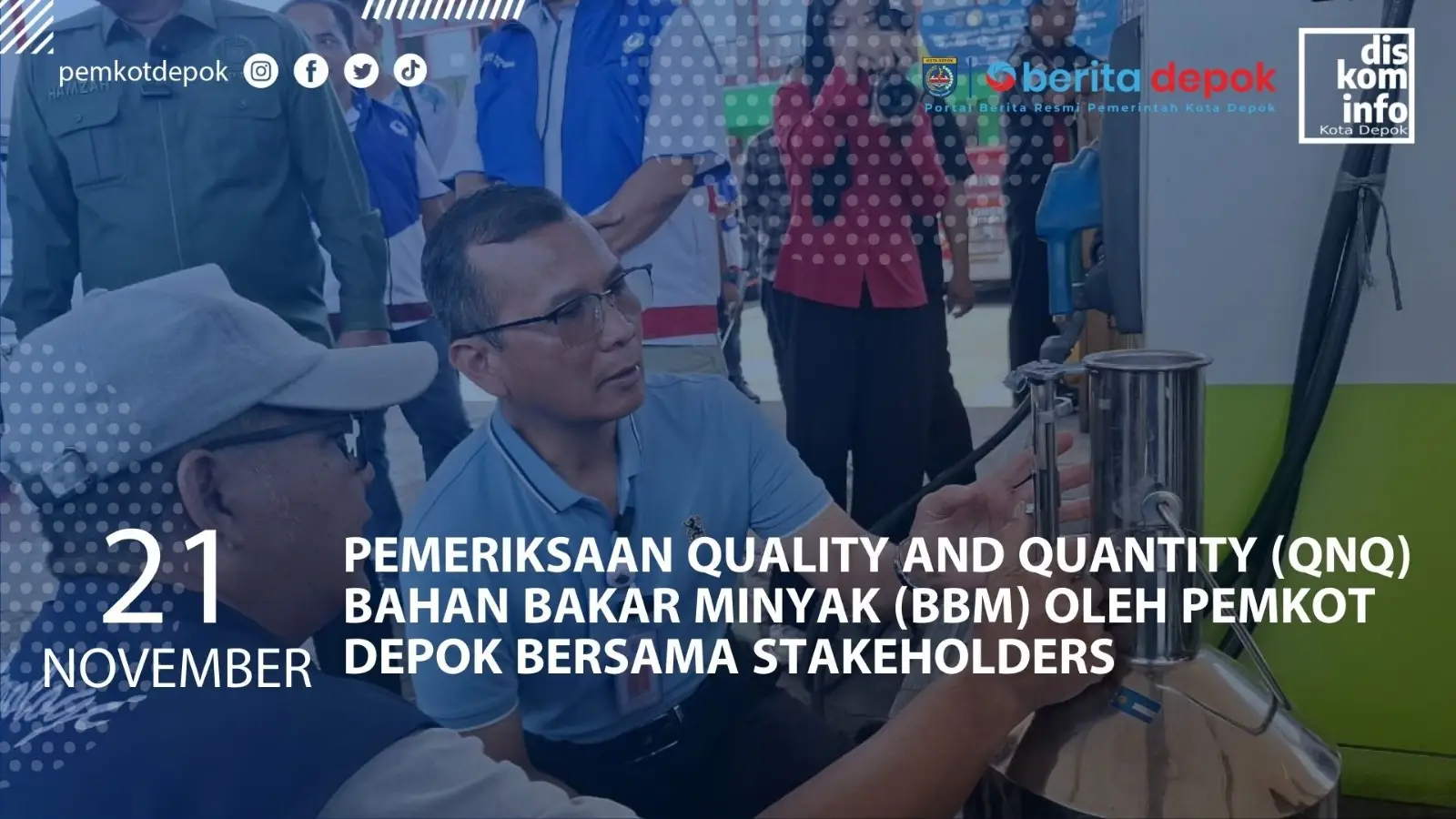 PENGECEKAN DAN PENGAWASAN SPBU KOTA DEPOK