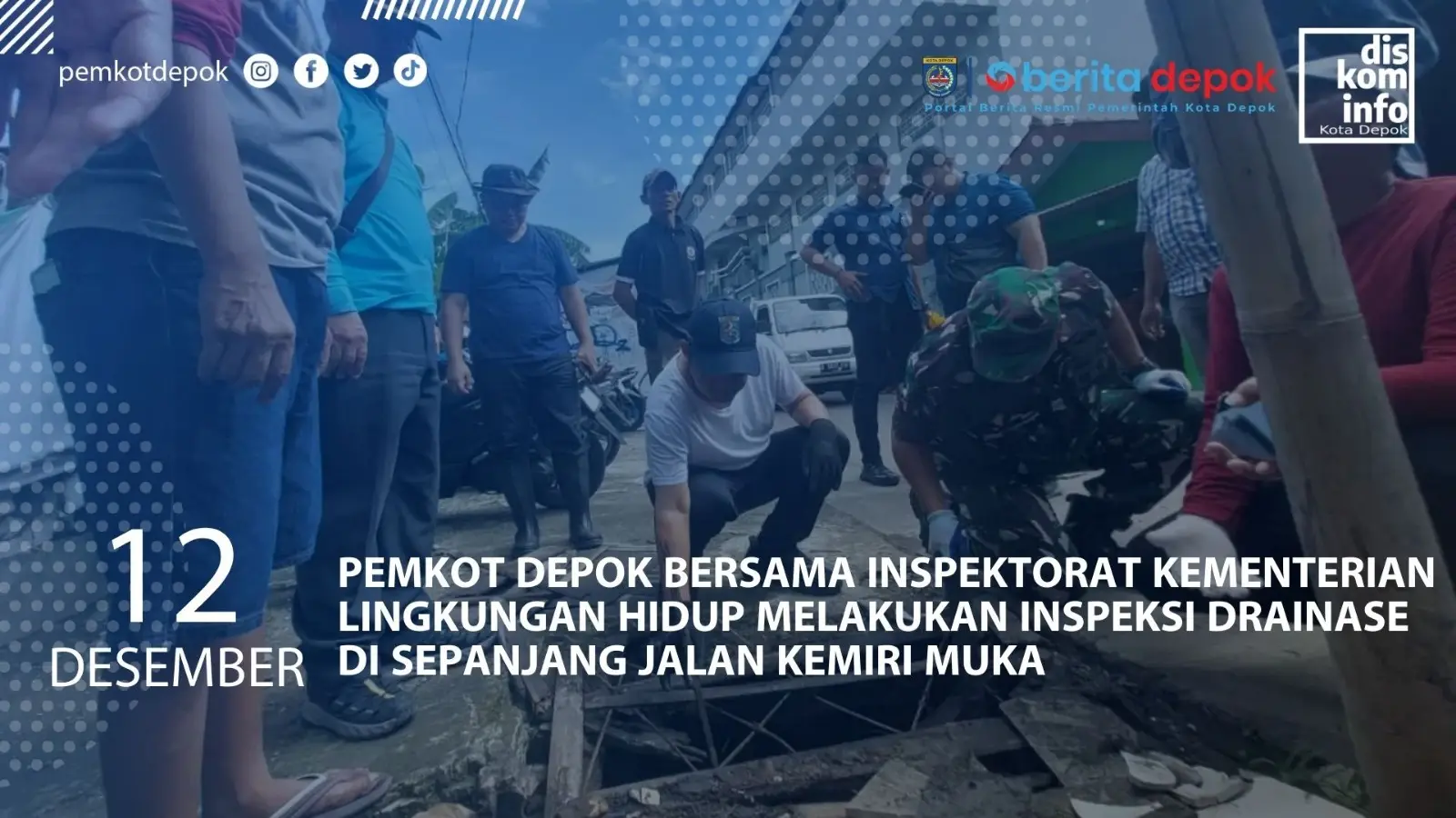 INSPEKSI DRAINASE DI JALAN KEMIRI MUKA KECAMATAN BEJI