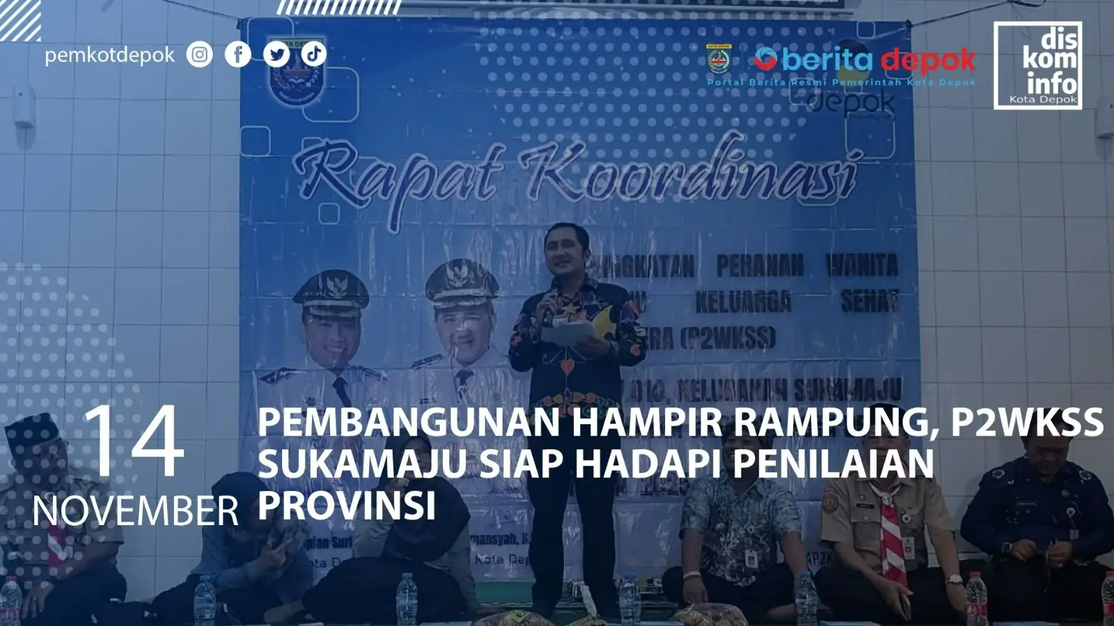P2WKSS SUKAMAJU SIAP HADAPI PENILAIAN PROVINSI